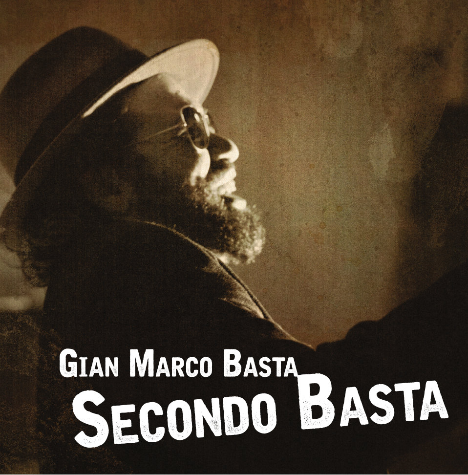 Gian Marco Basta - Secondo Basta