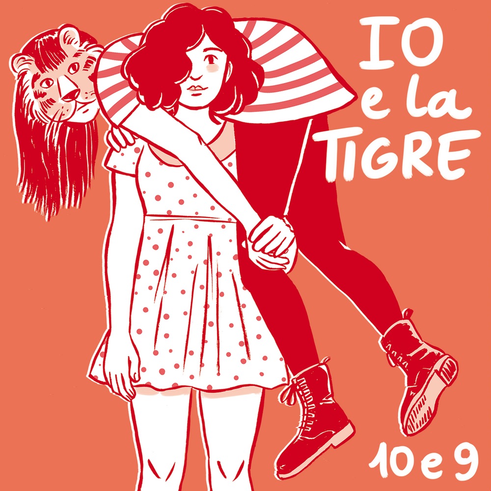 Io e la Tigre – 10 e 9