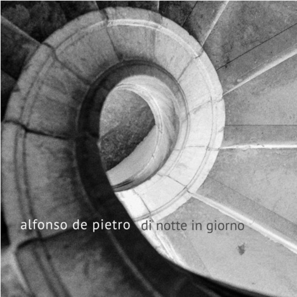 Alfonso De Pietro - Di notte in giorno