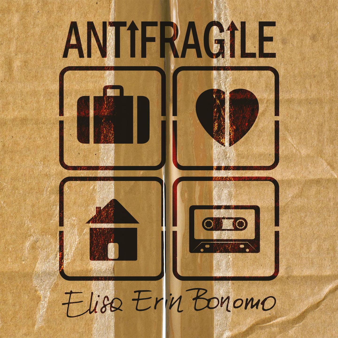 Elisa Erin Bonomo - Antifragile