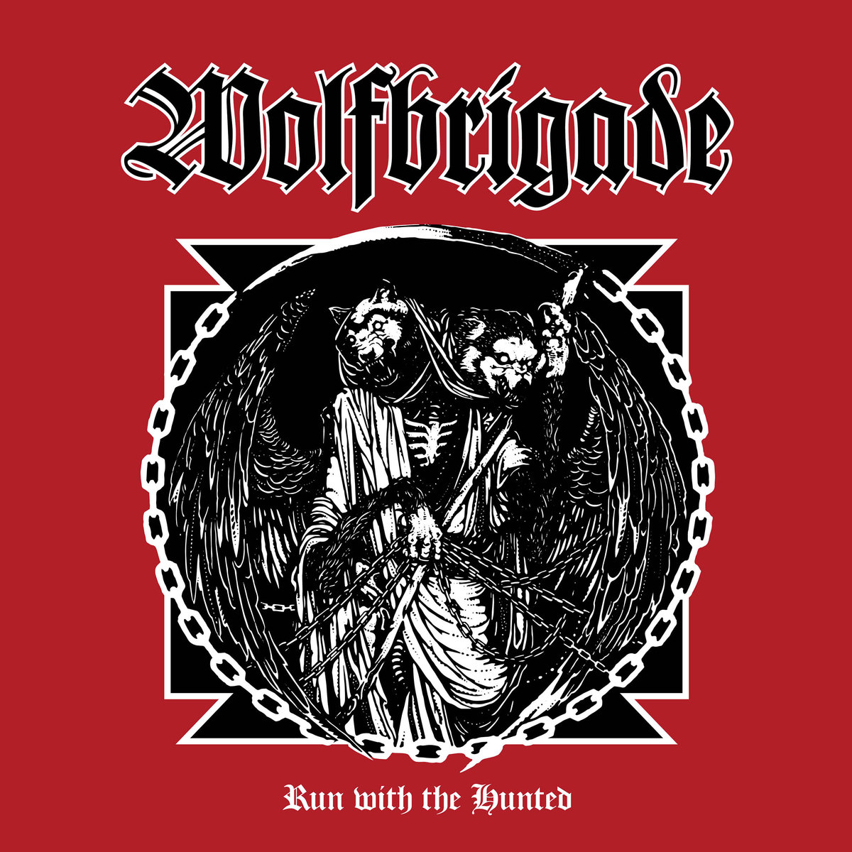 Wolfbrigade - Run with the Hunted