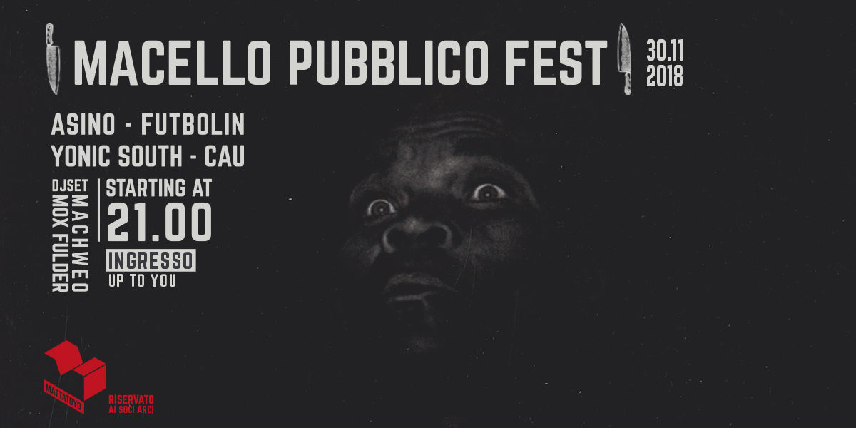 Macello Pubblico Fest 2018